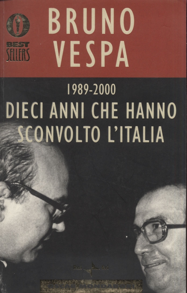 1989-2000. Dieci anni che hanno sconvolto l’Italia